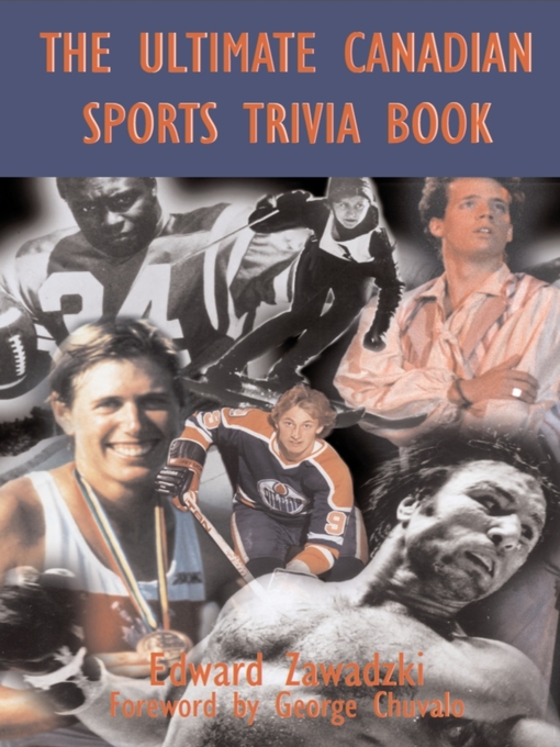 Title details for The Ultimate Canadian Sports Trivia Book by Edward Zawadzki - Available
